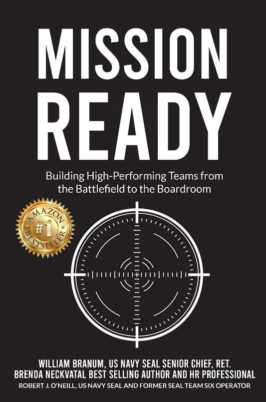 Mission Ready: Building High-Performing Teams from the Battlefield to the Boardroom